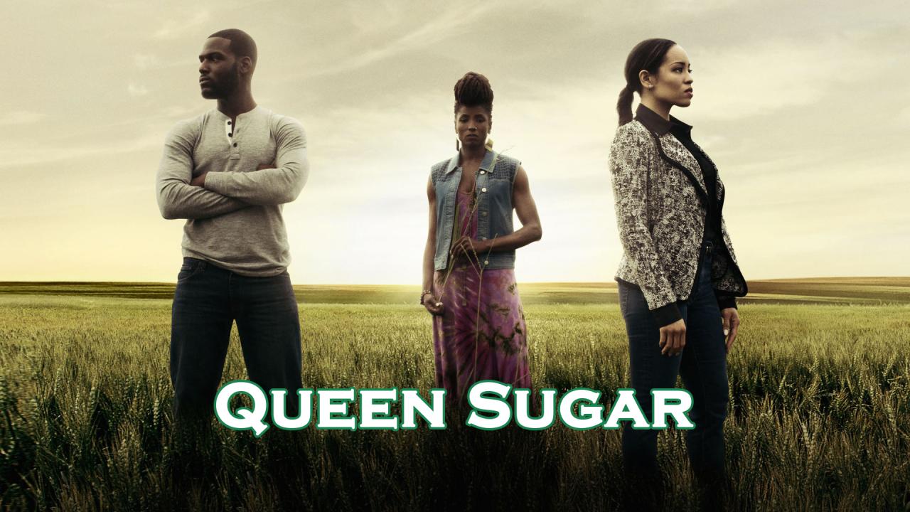 مسلسل Queen Sugar الموسم الاول الحلقة 1 الاولي مترجمة