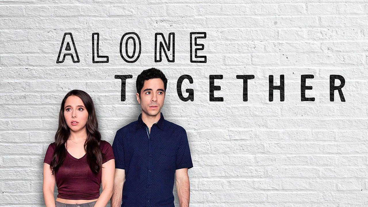 مسلسل Alone Together الموسم الاول الحلقة 1 الاولي مترجمة