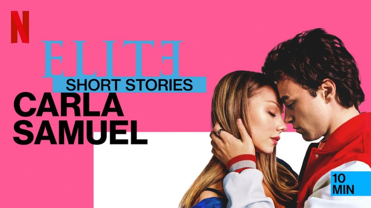 مسلسل Elite Short Stories: Carla Samuel